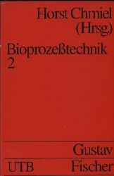 Chmiel,Horst (Hsg.)  Bioprozetechnik Band 2 