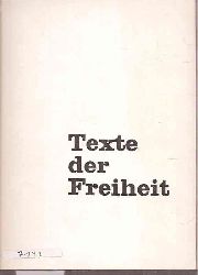 Honsalek,Gerd und Friedhelm von Schweinitz  Texte der Freiheit 
