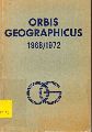 Internationale Geographische Union  Orbis Geographicus 1968/1972 Teil I - Gesellschaften, Institute 
