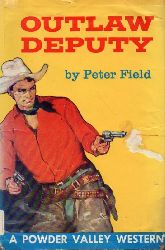 Field,Peter  Outlaw Deputy 