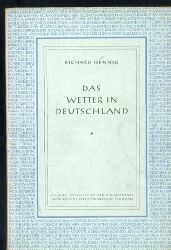 Hennig,Richard  Das Wetter in Deutschland 