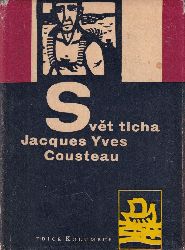 Cousteau,Jacques Yves a Frederic Dumas  Svet ticha 