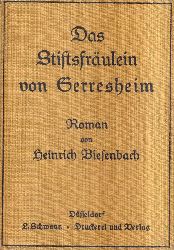 Heinrich Biesenbach  Das Stiftsfrulein von Gerresheim 