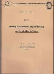 Wilmanns,W.  Umfang,Zusammensetzung und Leistung der Futterflchen in Hessen 