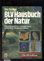 Lohmann,Michael+Wilhelm Eisenreich  Das farbige BLV Hausbuch der Natur 