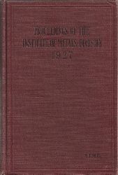 American Institute of Mining and Metallurgical  Proceedings of the Institute of Metals Division 1927 