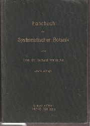 Wettstein,Richard  Handbuch der Systematischen Botanik 