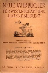 Neues Jahrbuch für Wissenschaft und Jugendbildung  Neues Jahrbuch für Wissenschaft und Jugendbildung 7.Jahrgang 1931 