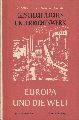 Thierbach,H. und K.Thieme  Europa und die Welt 1815-1956 
