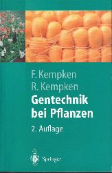 Kempken,Frank und Renate  Gentechnik bei Pflanzen 