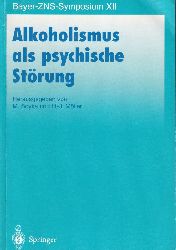 Soyka,M. und H.-J.Mller (Hsg.)  Alkoholismus als psychische Strung 
