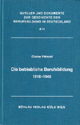 Ptzold,Gnter [Hsg.]  Quellen und Dokumente zur betrieblichen Berufsbildung 1918-1945 
