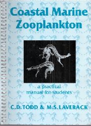 Todd,C.D.+M.S.Laverack  Coastal Marine Zooplankton - A practical manual for students 