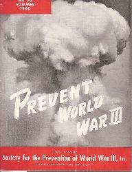 Society for the Prevention World War III, Inc.  Prevent World War III No. 55-56 Winter-Summer 1960 (2 Hefte) 