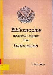 Mller,Werner  Bibliographie deutscher Literatur ber Indonesien 