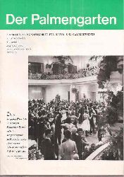 Der Palmengarten  31.Jahrgang 1967, Hefte 1 bis 12 (12 Hefte) 