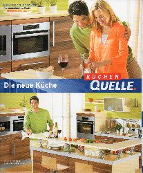 Quelle GmbH (Hsg.)  Die neue Kche 