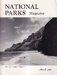 The National Parks Association  National Parks Magazine Volume 41 Number 234 March 1967 and 