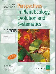 Perspectives in Plant Ecology, Evolution  Perspectives in Plant Ecology, Evolution Volume 6 / Heft 1-2 / 2003 