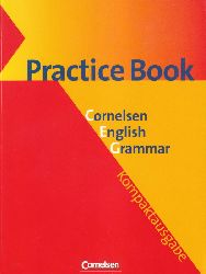 Seidl,Jennifer und Hellmut Schwarz  Practice Book Cornelsen English Grammar 