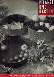 Pflanze und Garten  Pflanze und Garten 10.Jahrgang 1960 Heft 12 (1 Heft) 