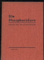 Die Phosphorsure  Die Phosphorsure Band 13. 1953 