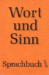Jeismann,Karl-Ernst+Gustav Muthmann (Hsg.)  Wort und Sinn.Sprachbuch fr den Deutschunterricht 5/6 