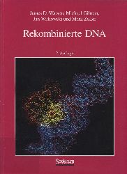 Watson,James D.+M.Gilman+J.Witkowski+M.Zoller  Rekombinierte DNA 