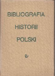 Bibliografia Historii Polski  Bibliografia Historii Polski Tom III 1918 - 1945 