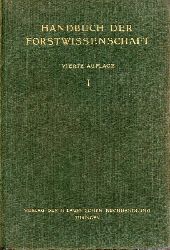 Weber,Heinrich (Hsg.)  Handbuch der Forstwissenschaft Erster bis Vierter Band (4 Bnde) 