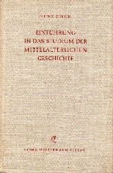 Quirin,Heinz  Einfhrung in das Studium der mittelalterlichen Geschichte 