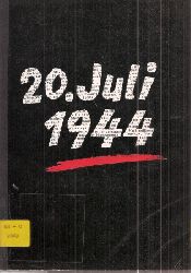 Bundeszentrale fr Heimatdienst (Hsg.)  20.Juli 1944 