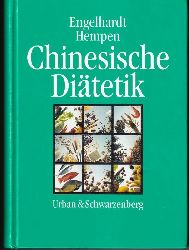 Engelhardt,Ute und Carl-Hermann Hempen  Chinesische Ditetik 