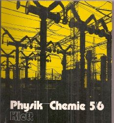 Amberger,Gnter und Wolfgang Beck+weitere  Physik Chemie 5/6 