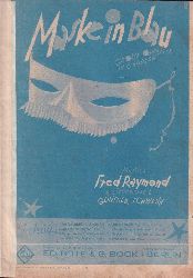 Raymond,Fred und Gunter Schwenn  Maske in Blau 