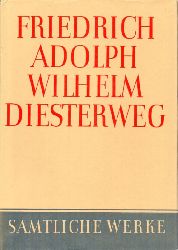 Alt,Robert und Hans Ahrbeck und andere  Friedrich Adolph Wilhelm Diesterweg Smtliche Werke Band 4 