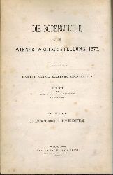 Kaiserlich Knigliches Ackerbau-Ministerium  Die Bodencultur auf der Wiener Weltaustellung 1873 Erster und Dritter 