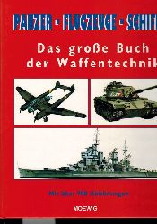 Panzer - Flugzeuge - Schiffe  Panzer - Flugzeuge - Schiffe 