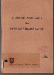 C.Schleicher & Schll  Literaturzusammenstellung ber Papierchromatographie 