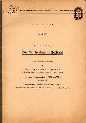Klinkmann,H. und F.Mappes und K.-H.Lappe  Der Gartenbau in Holland 