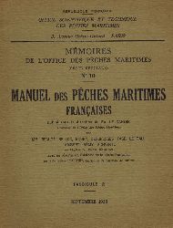 Danois,Ed. Le (sous la direction de)  Manuel des Pches Maritimes Franaises Fascicule 2 