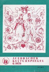Auerbacher Kulturspiegel  Auerbacher Kulturspiegel 26.Jahrgang 1979, Heft65 