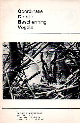 Cordinatie Comite Bescherming Vogels CCBV  Driemaandelijks mededelingenblat April - Juni 1974 