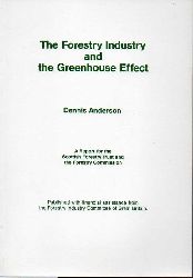 Anderson,Dennis  The Forestry Industry and the Greenhouse Effect 
