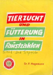 Hagemann,Eberhard  Tierzucht und Fütterung in Faustzahlen 