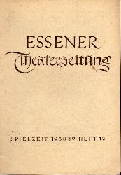 Bhnen der Stadt Essen  Essener Theaterzeitung Spielzeit 1938-39, 6.Jahrgang Heft 12 
