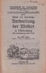 Jessen,Otto  Ueber die ehemalige Verbreitung der Weiher in Wrttemberg 
