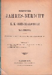 Oberrealschule Salzburg  Dreissigster Jahresbericht 1897 der k.k. Oberrealschule in Salzburg 
