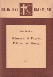 Blum-Ernst,Alfred  Mohammed als Prophet, Politiker und Mensch 