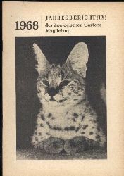 Magdeburg-Zoo  Jahresbericht des Zoologischen Gartens Magdeburg 1968 